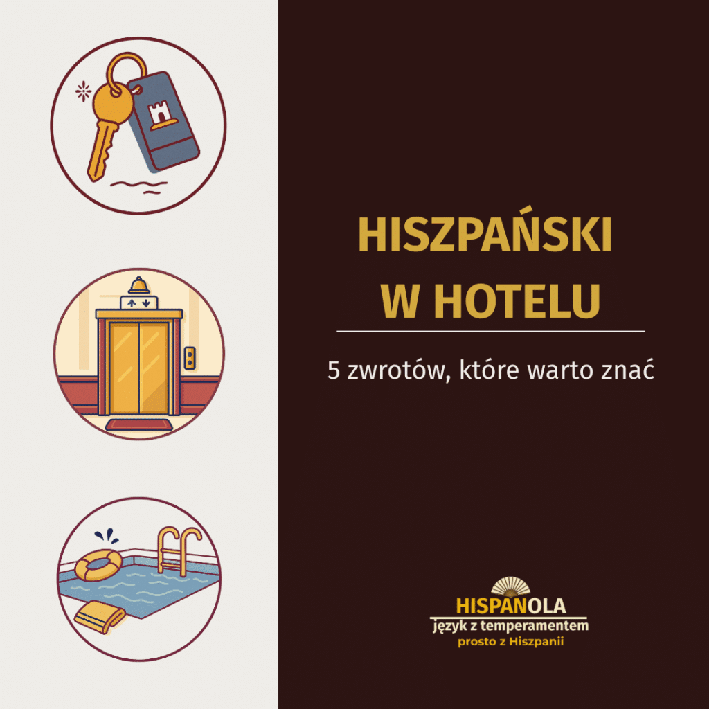 5 hiszpańskich zwrotów w hotelu